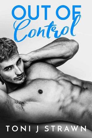 Out of Control by Toni J Strawn