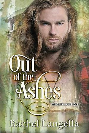 Out of the Ashes by Rachel Langella