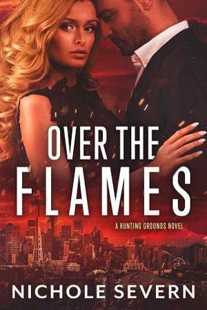 Over the Flames by Nichole Severn