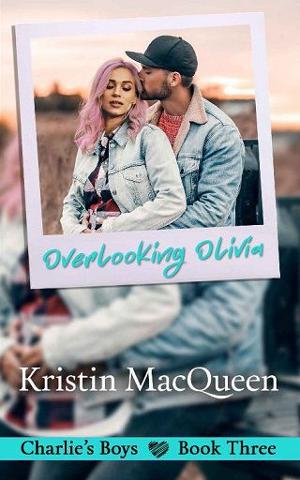 Overlooking Olivia by Kristin MacQueen