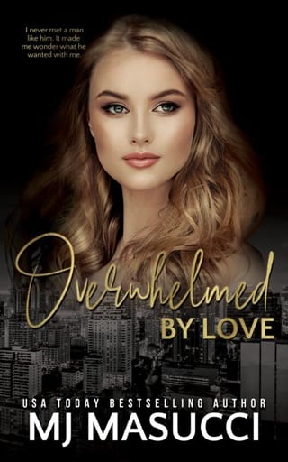 Overwhelmed By Love by MJ Masucci