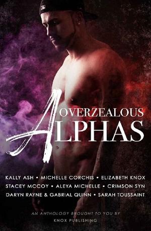 Overzealous Alphas by Elizabeth Knox