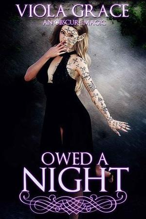 Owed A Night by Viola Grace
