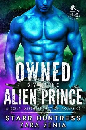 Owned By the Alien Prince by Starr Huntress