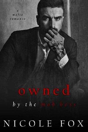 Owned By the Mob Boss by Nicole Fox