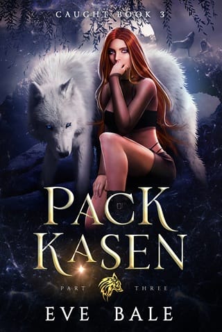Pack Kasen, Part 3 by Eve Bale