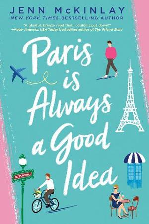 Paris is Always a Good Idea by Jenn McKinlay