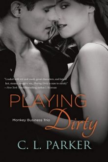 Playing Dirty by C.L. Parker