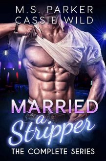Married A Stripper by M. S. Parker