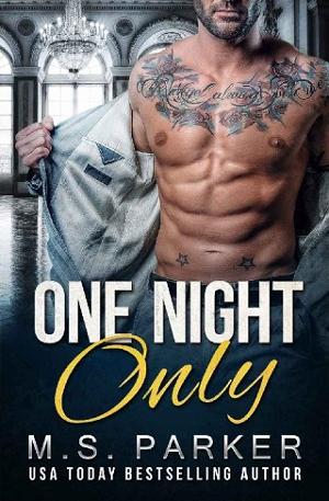 One Night Only by M. S. Parker