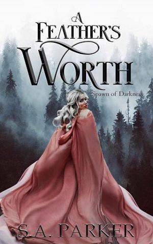 A Feather’s Worth by S.A. Parker