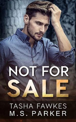 Not For Sale by Tasha Fawkes, M.S. Parker