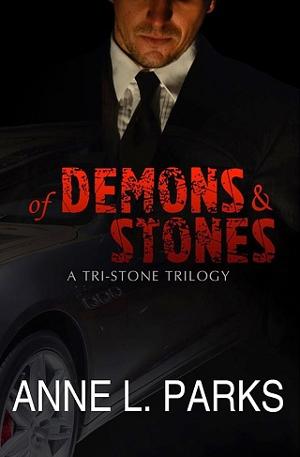 Of Demons & Stones by Anne L. Parks