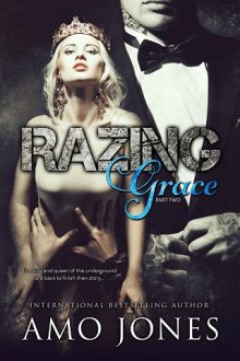 Razing Grace: Part 2 by Amo Jones
