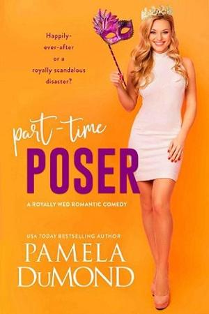 Part-Time Poser by Pamela DuMond