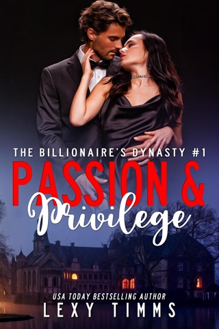 Passion and Privilege by Lexy Timms