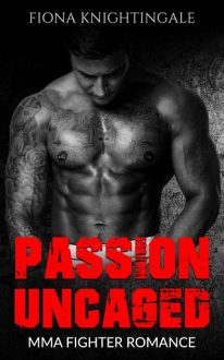 Passion Uncaged by Fiona Knightingale