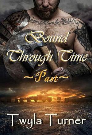 Bound Through Time: Past by Twyla Turner