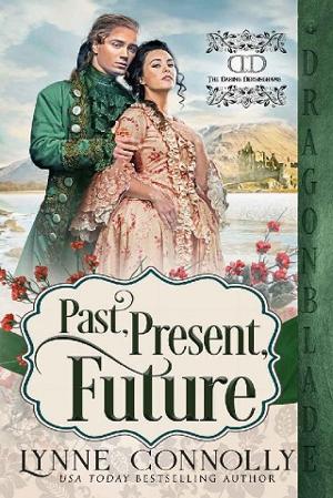 Past, Present, Future by Lynne Connolly