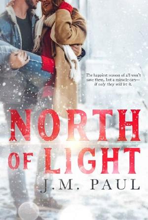 North of Light by J.M. Paul