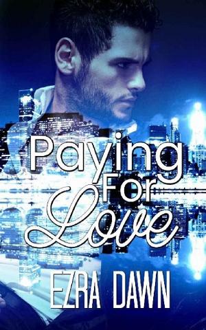 Paying For Love by Ezra Dawn