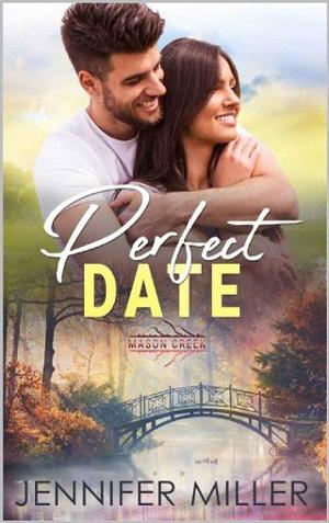 Perfect Date by Jennifer Miller