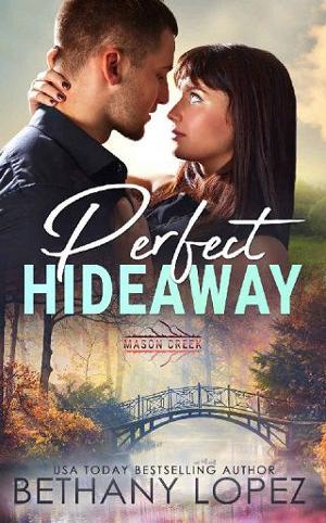 Perfect Hideaway by Bethany Lopez