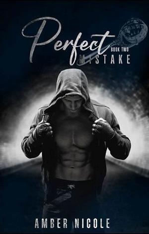 Perfect Mistake, Part 2 by Amber Nicole