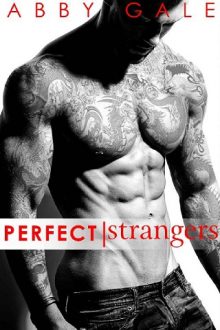 Perfect Strangers by Abby Gale