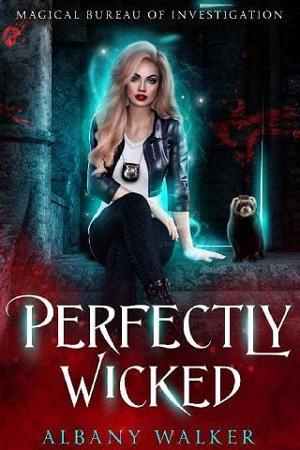 Perfectly Wicked by Albany Walker