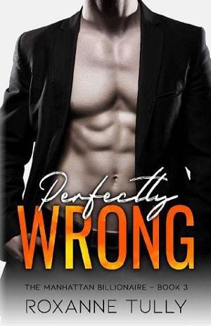 Perfectly Wrong by Roxanne Tully