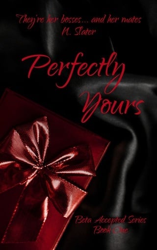 Perfectly Yours by N. Slater