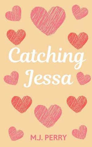 Catching Jessa by M.J. Perry