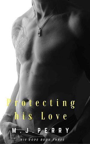 Protecting his Love by M.J. Perry