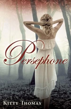 Persephone by Kitty Thomas