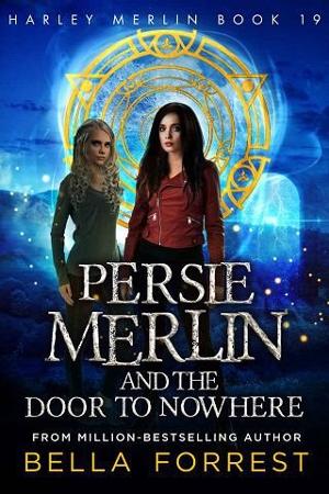 Persie Merlin and the Door to Nowhere by Bella Forrest
