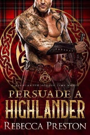 Persuade A Highlander by Rebecca Preston
