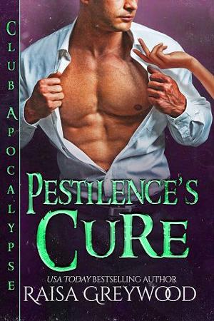 Pestilence’s Cure by Raisa Greywood