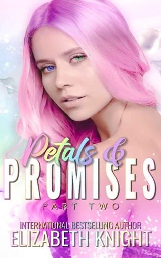 Petals & Promises by Elizabeth Knight