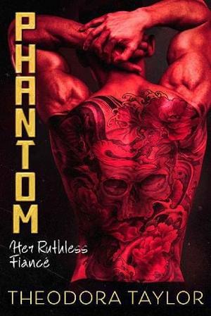 Phantom: Her Ruthless Villain by Theodora Taylor