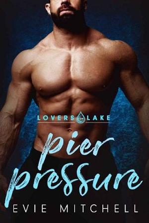 Pier Pressure by Evie Mitchell
