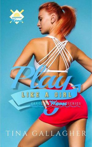 Play Like a Girl by Tina Gallagher