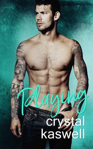 Playing by Crystal Kaswell