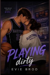 Playing Dirty by Evie Brod