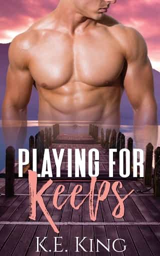 Playing For Keeps by K.E. King