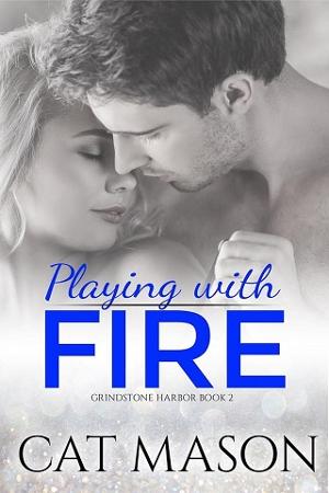 Playing With Fire by Cat Mason