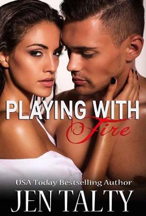 Playing with Fire by Jen Talty