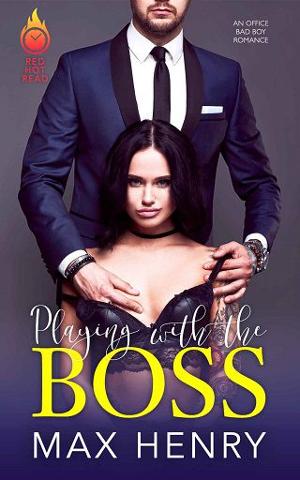 Playing with the Boss by Max Henry