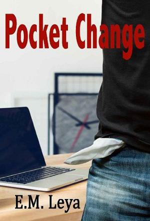 Pocket Change by E.M. Leya