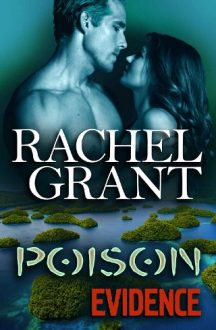 Poison Evidence by Rachel Grant